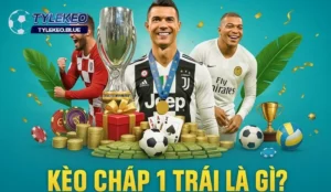 Hiểu rõ về kèo chấp 1 trái trong cá cược bóng đá