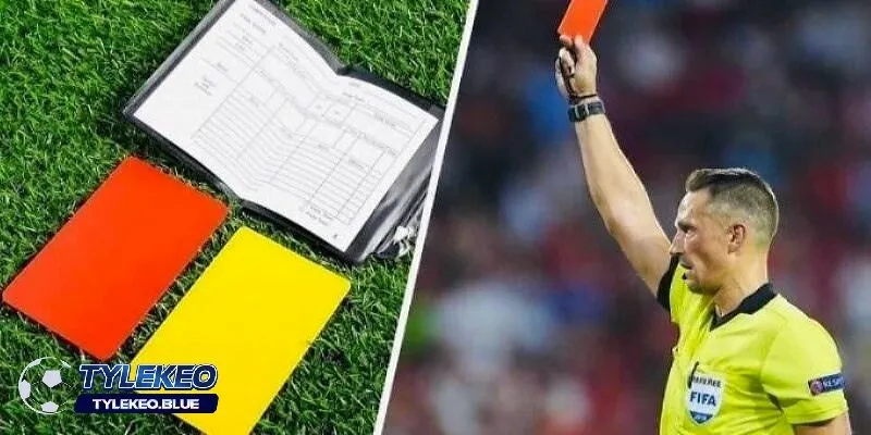 Mẹo cá cược kèo thẻ đỏ từ chuyên gia