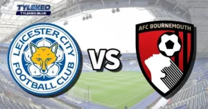 Tổng quan trận đấu AFC Bournemouth vs Leicester City